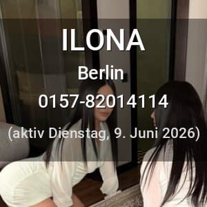 Escort ILONA in Berlin