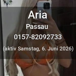 Escort Aria in Passau