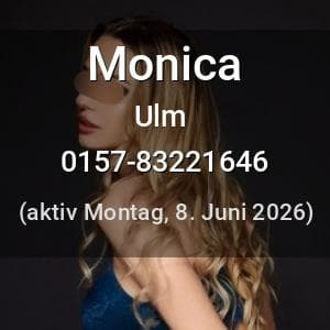 Escort Monica in Ulm