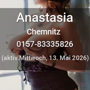 Escort Anastasia in Chemnitz