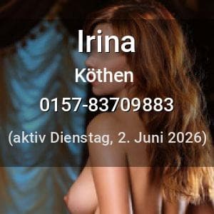 Escort Irina in Köthen