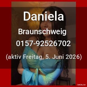 Escort Daniela in Braunschweig