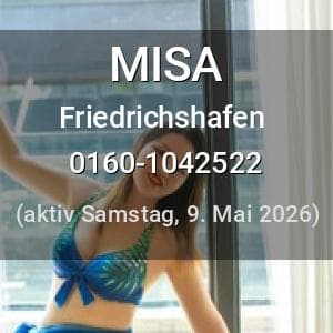Escort MISA in Friedrichshafen