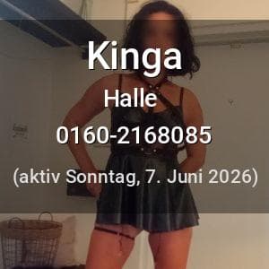 Escort Kinga in Halle