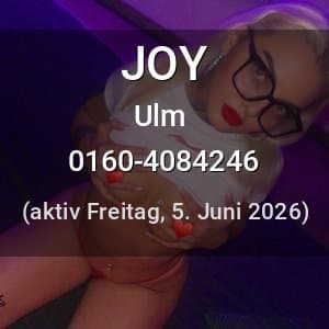 Escort JOY in Ulm