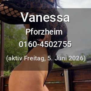 Escort Vanessa in Pforzheim