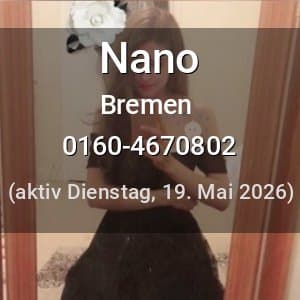 Escort Nano in Bremen
