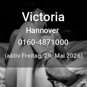 Escort Victoria in Hannover