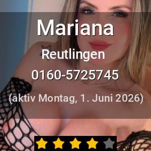 Escort Mariana in Reutlingen
