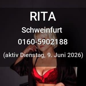 Escort RITA in Schweinfurt