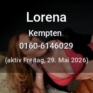 Escort Lorena in Kempten