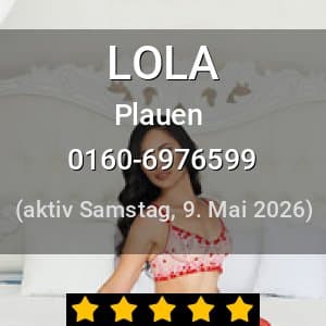 Escort LOLA in Plauen