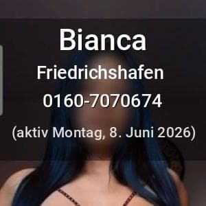 Escort Bianca in Friedrichshafen