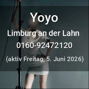 Escort Yoyo in Limburg an der Lahn