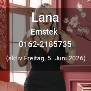 Escort Lana in Emstek