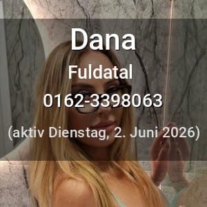 Escort Dana in Fuldatal