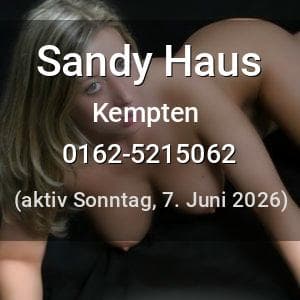 Escort Sandy Haus in Kempten