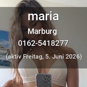 Escort maria in Marburg