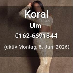 Escort Koral in Ulm