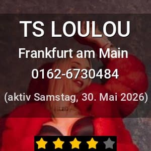 Escort TS LOULOU in Frankfurt am Main