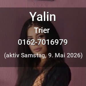 Escort Yalin in Trier