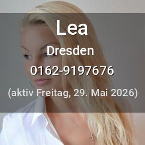 Escort Lea in Dresden
