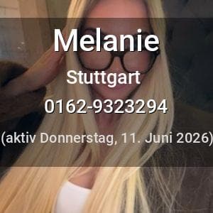 Escort Melanie in Stuttgart