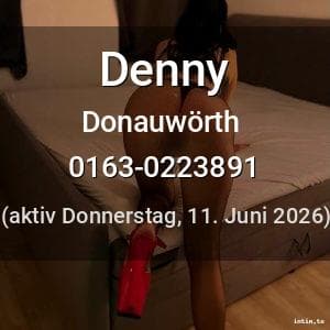 Escort Denny in Donauwörth