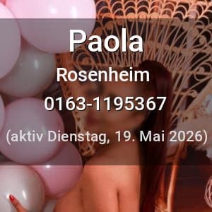 Escort Paola in Rosenheim