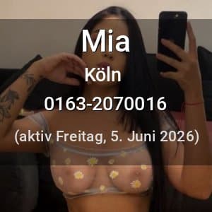 Escort Mia in Köln