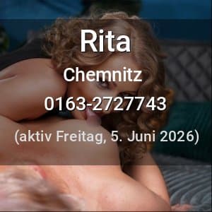 Escort Rita in Chemnitz