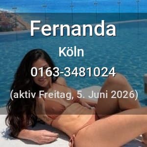 Escort Fernanda in Köln