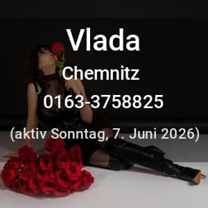 Escort Vlada in Chemnitz