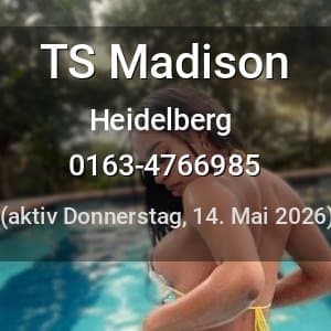 Escort TS Madison in Heilbronn