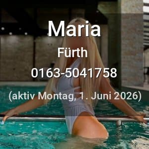 Escort Maria in Fürth