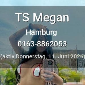 Escort TS Megan in Hamburg