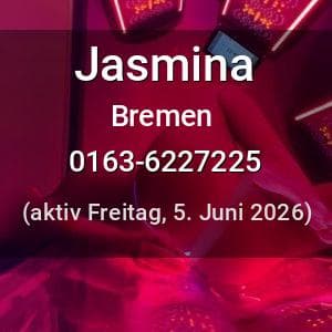 Escort Jasmina in Bremen
