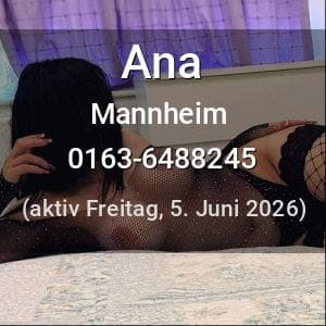 Escort Ana in Mannheim