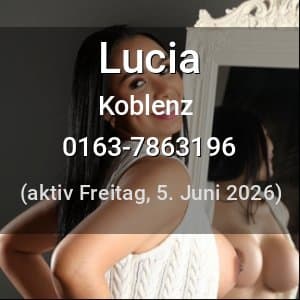 Escort Lucia in Koblenz