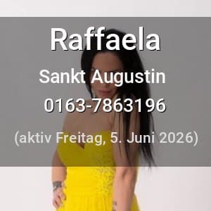 Escort Raffaela in Sankt Augustin