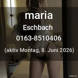 Escort maria in Eschbach