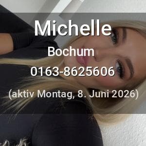 Escort Michelle in Bochum