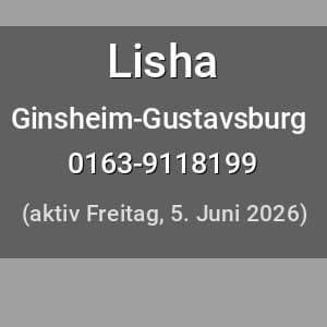 Escort Lisha in Ginsheim-Gustavsburg