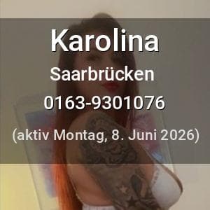 Escort Karolina in Saarbrücken