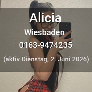 Escort Alicia in Wiesbaden