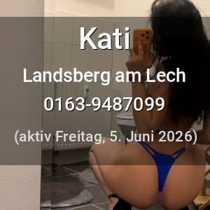 Escort Kati in Landsberg am Lech
