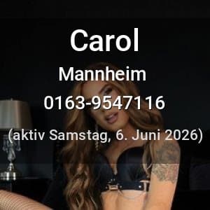 Escort Carol in Mannheim