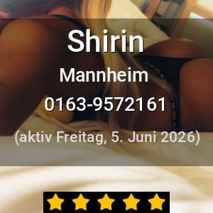 Escort Shirin in Mannheim