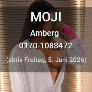 Escort MOJI in Amberg