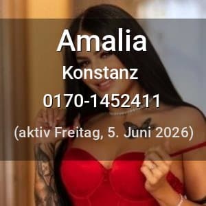 Escort Amalia in Konstanz